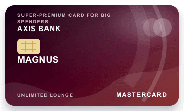 Axis Bank Magnus Credit Card